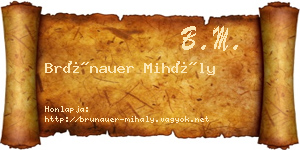 Brünauer Mihály névjegykártya